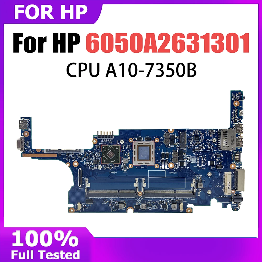 

6050A2631301 Mainboard For HP Elitebook 825 G2 725 G2 Laptop Motherboard with A6 A8 A10 AMD CPU Motherboard 100% TEST OK