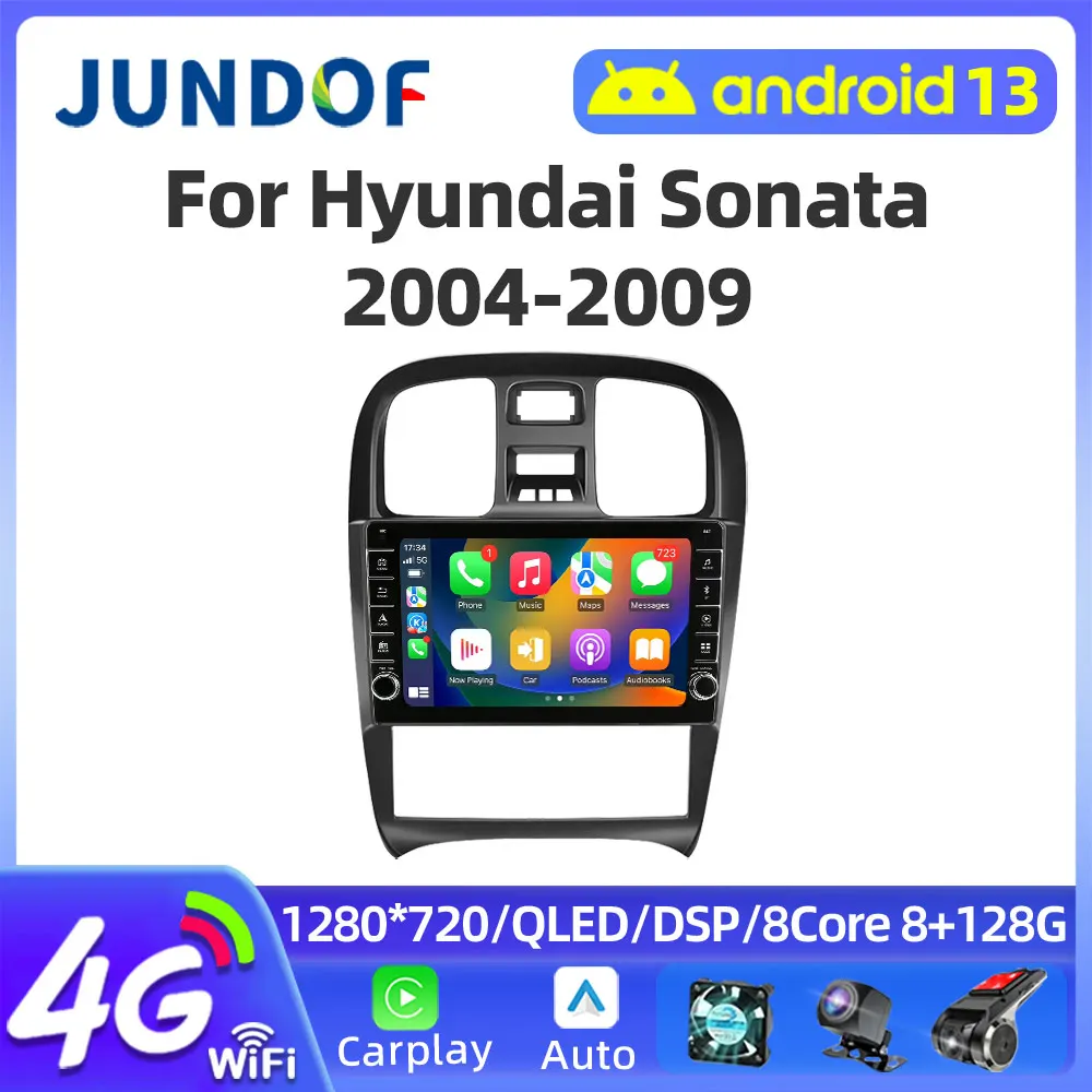 Jundof Android 13 4G WIFI For Hyundai Sonata 2003-2009 Car Radio Multimedia Video Player 2 din dvd Carplay GPS Autoraido