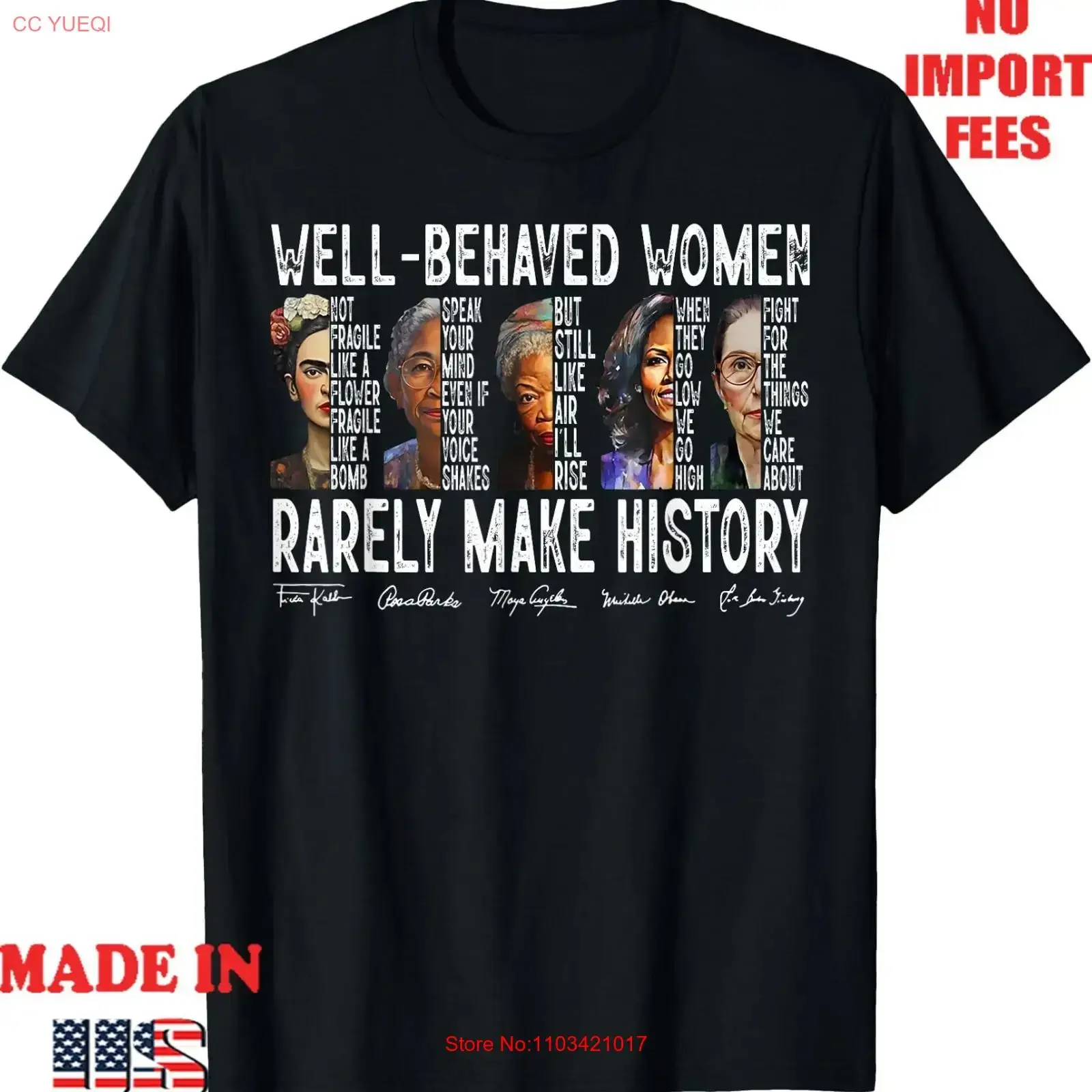 Image of Well Behaved Women Rarely Make History T-Shirt für Kinder und Erwachsene, Vintage-Stil, gewaschen, leicht dehnbar, Streetwear, weich