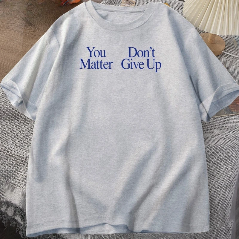 أنت يهم لا تتخلى تي شيرت رجالي مصمم ملابس الرجال الجرافيك تيز القطن السراويل كم تي شيرت الشارع الشهير ملابس للرجال #5