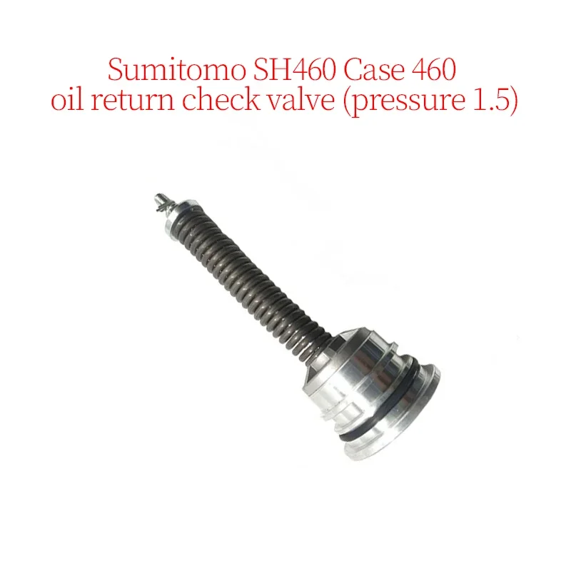 Oil Return Check Valve (Pressure 1.5) for Sumitomo SH460 Case 460 Excavator Accessories Construction Machinery Parts Brand New