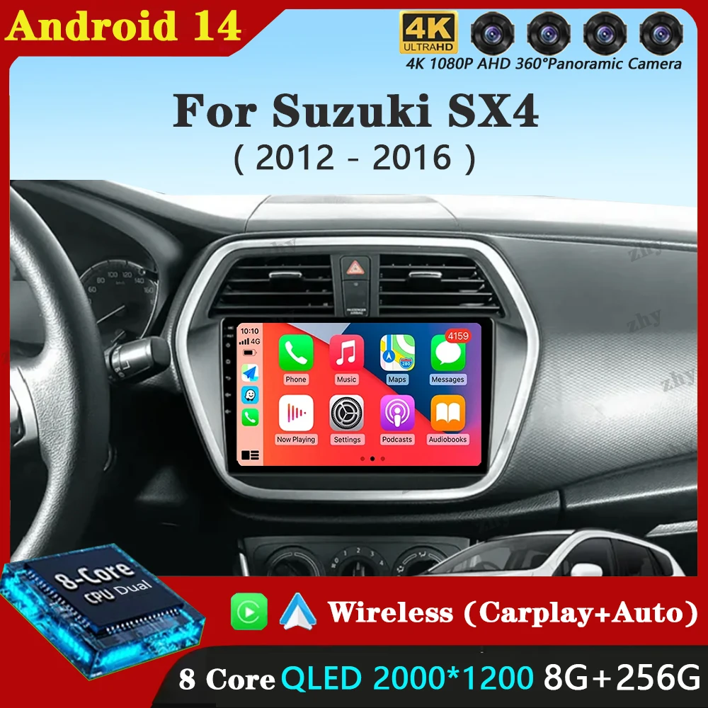 

Android 14 Car Radio For Suzuki SX4 S-Cross 2014 2015 2016 2017 Multimedia Player Stereo GPS WIFI+4G wireless Carplay Auto video