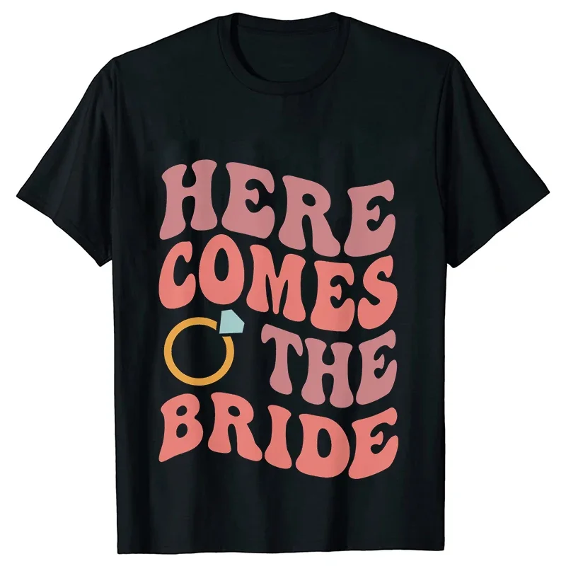 Team Bride Group T-Shirts Girls Single Farewell Bachelorette Party Shirt Woman Favor Bridal Party Tops Here Comes The Party Tees