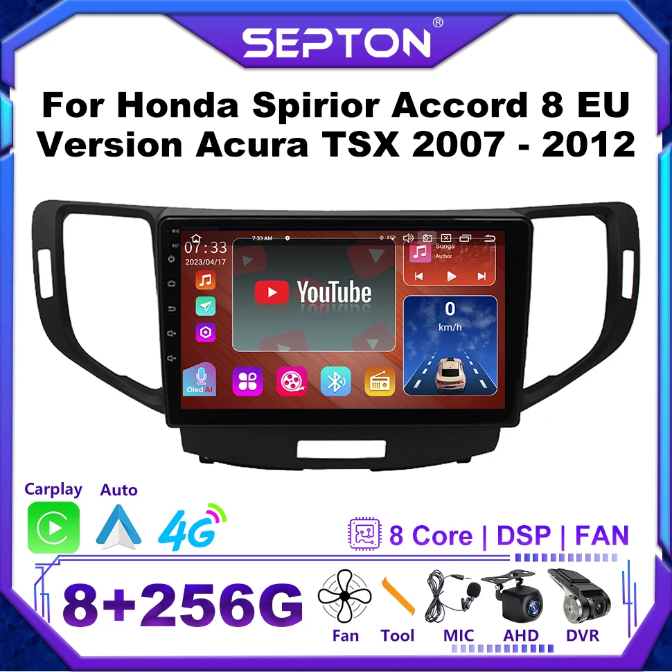 

SEPTON Car Radio for Honda Spirior Accord 8 EU Version Acura TSX 2007 - 2012 CarPlay GPS 8core WIFI Multimedia Player Head Unit