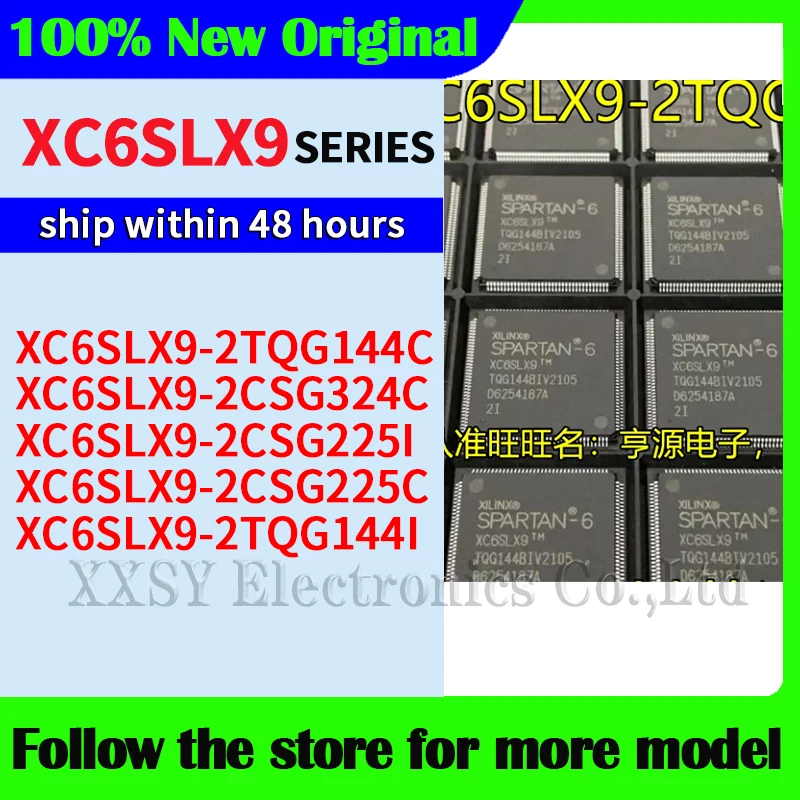 XC6SLX9-2TQG144C XC6SLX9-2CSG324C XC6SLX9-2CSG225I XC6SLX9-2TQG144I  XC6SLX9-2CSG225C  Original High quality New