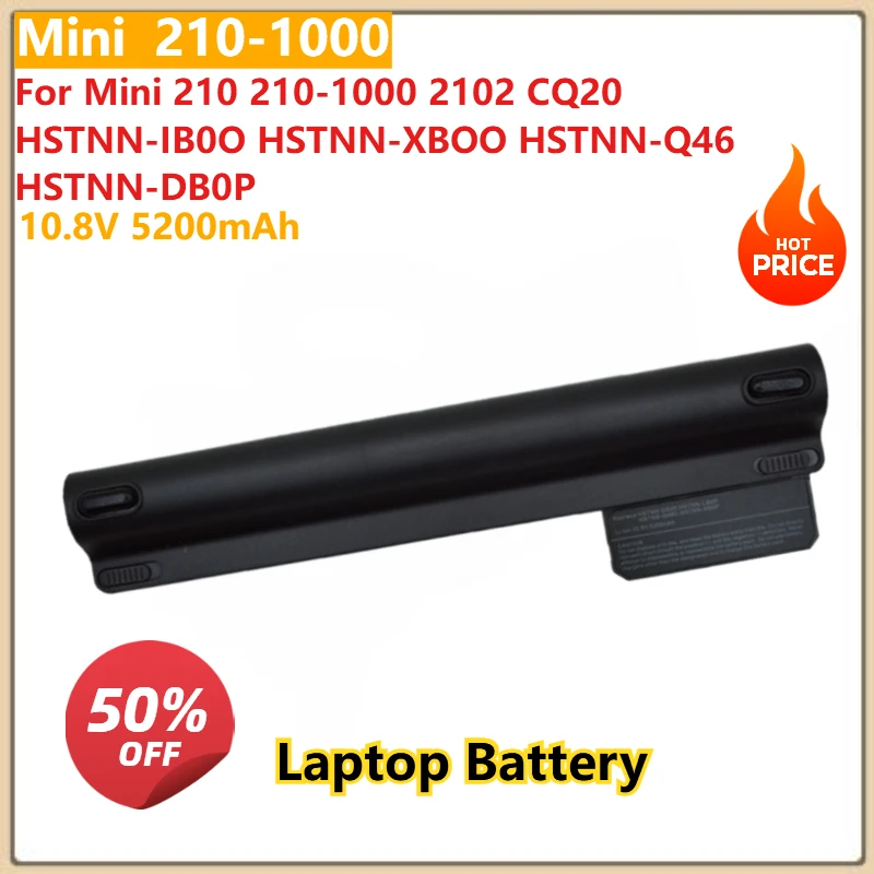 

Сменный аккумулятор для ноутбука 10,8 В, 5200 мАч для Mini 210 210-1000 2102 CQ20 HSTNN-IB0O HSTNN-XBOO HSTNN-Q46 HSTNN-DB0P
