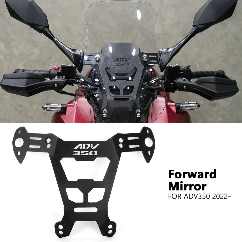 

Motorcycle For Honda ADV 350 adv350 ADV350 2022 2023 2024 Front Fixed Bracket Forward Moving Rear View Mirrors Holder Kit