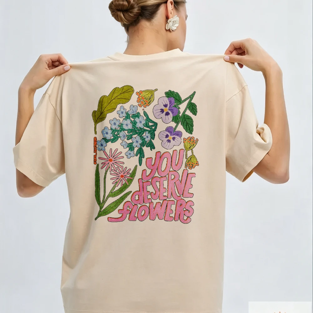 Floral Graphic Cotton T Shirt with Hand Lettered Text Botanical Illustration You Deserve Flowers Pink Short Sleeves Casual St