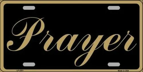 Prayer Gold on Black Vanity Metal License Plate Tag Sign Aluminum