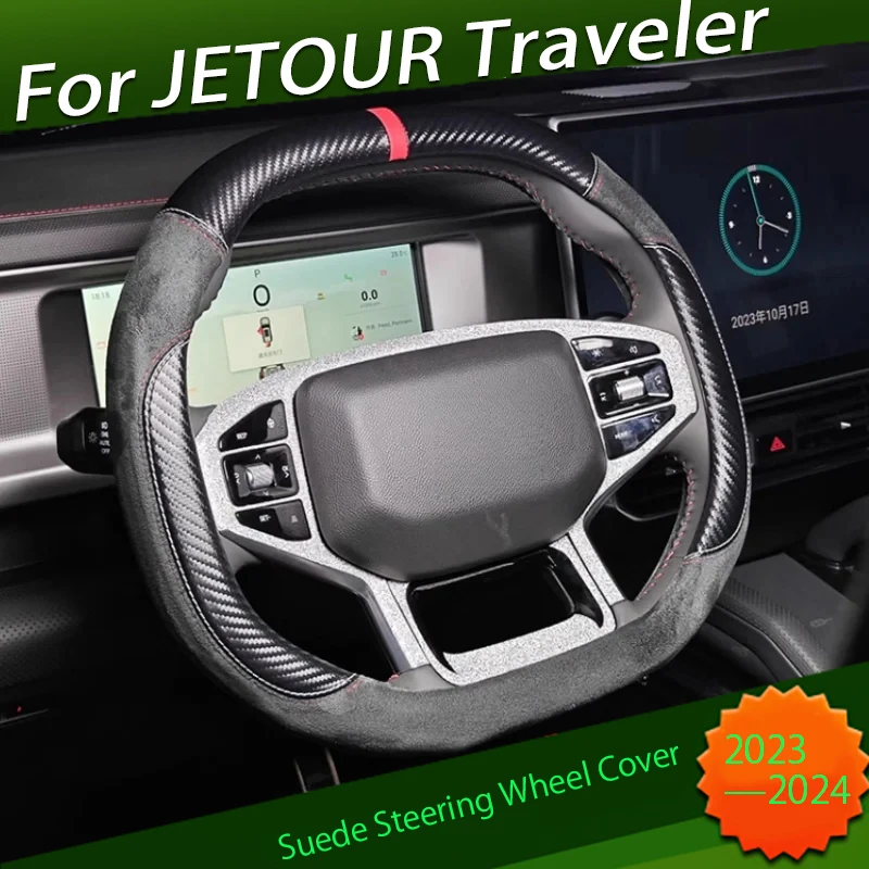 

Car Steering Wheel Cover Fit for Chery JETOUR Traveler T2 2023 2024 Hand-stitched Suede Steering Wheel Cover Car Interior Parts