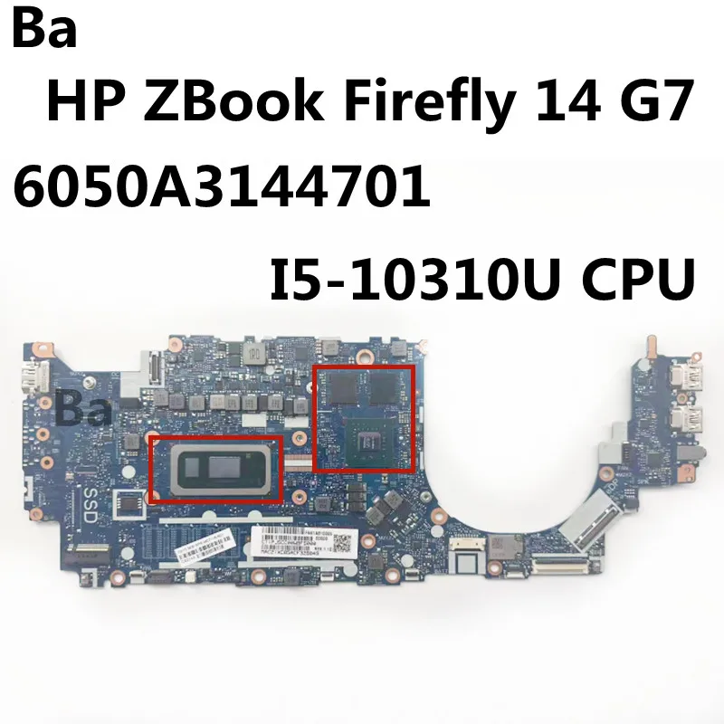 For HP ZBook Firefly 14 G7 Laptop Motherboard 6050A3144701 Mainboard CPU 15-10310U GPU N19M-Q1-A1