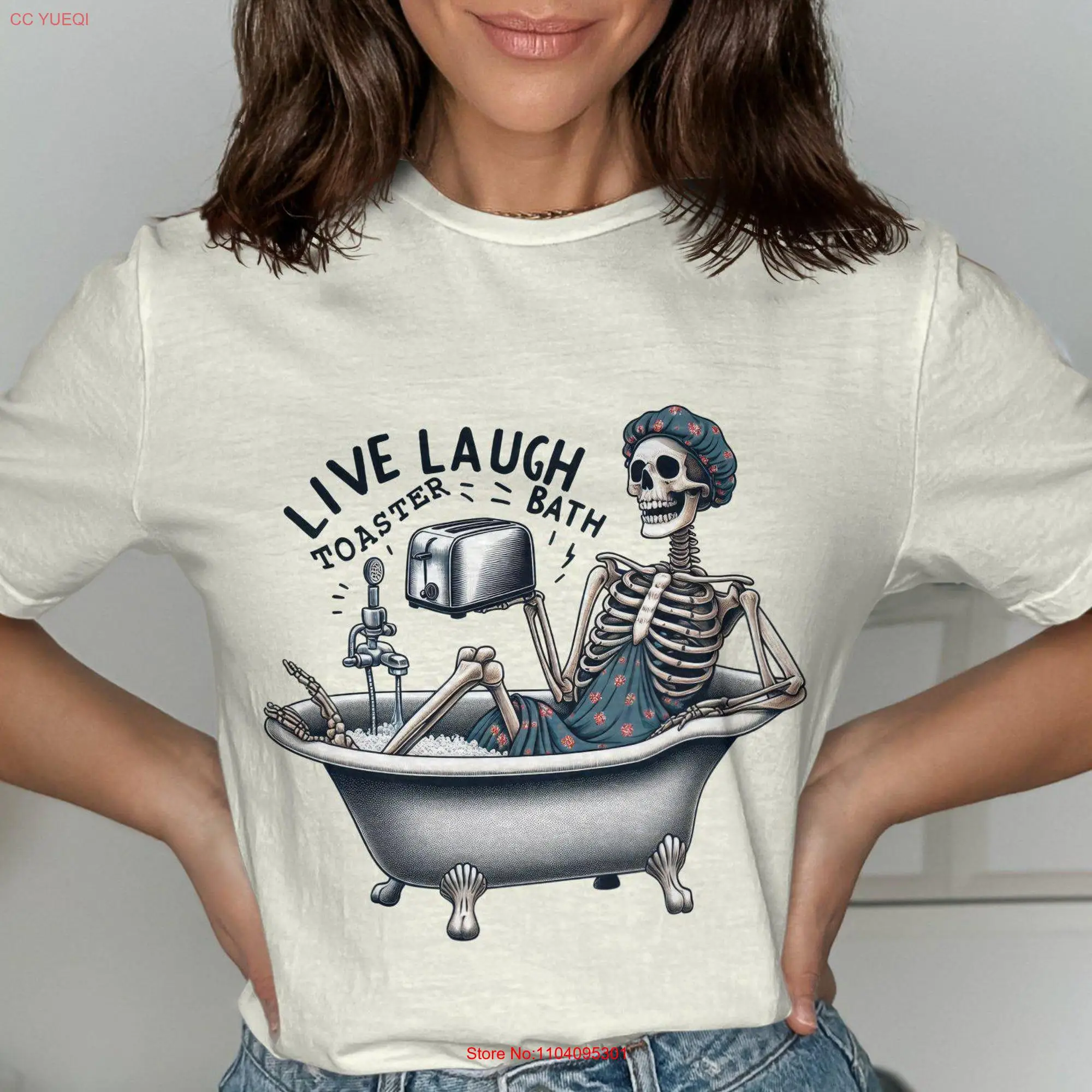 Funny Skeleton T Shirt Live Laugh Bath Toaster Humorous Halloween Unique Design Quirky  long or short sleeves