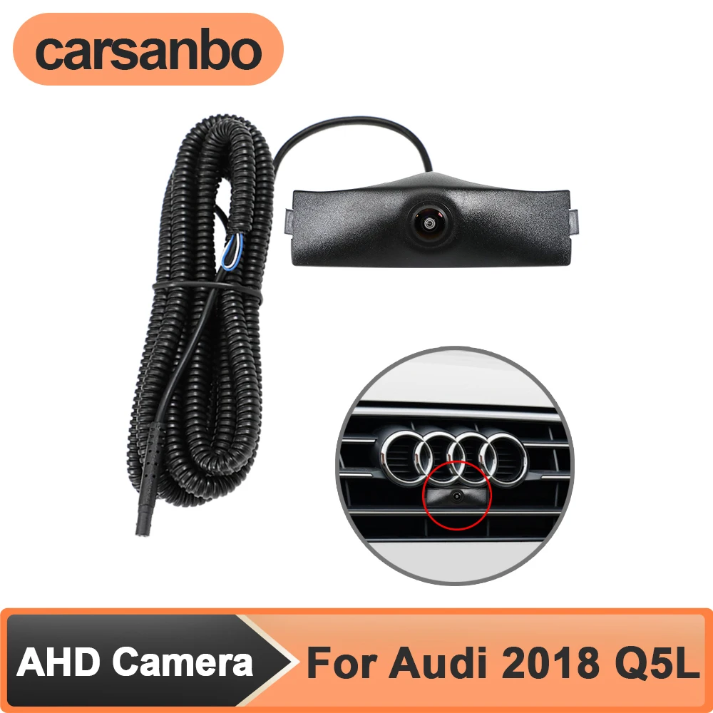 

Carsanbo AHD 1080P Vehicle Front View Car Camera for Audi 2018 Q5L Night Vision Waterproof 150° Lens Parking Monitoring System