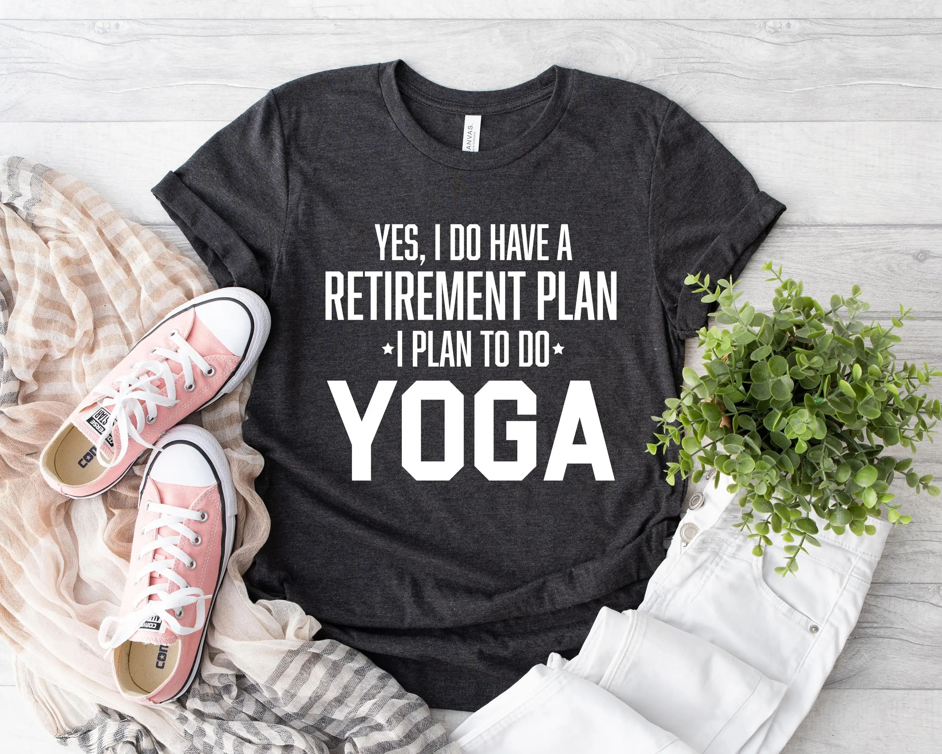 Yes I Do Have A Retirement Plan To Yoga T Shirt Outfit Instructor Clothing Class For Yogi