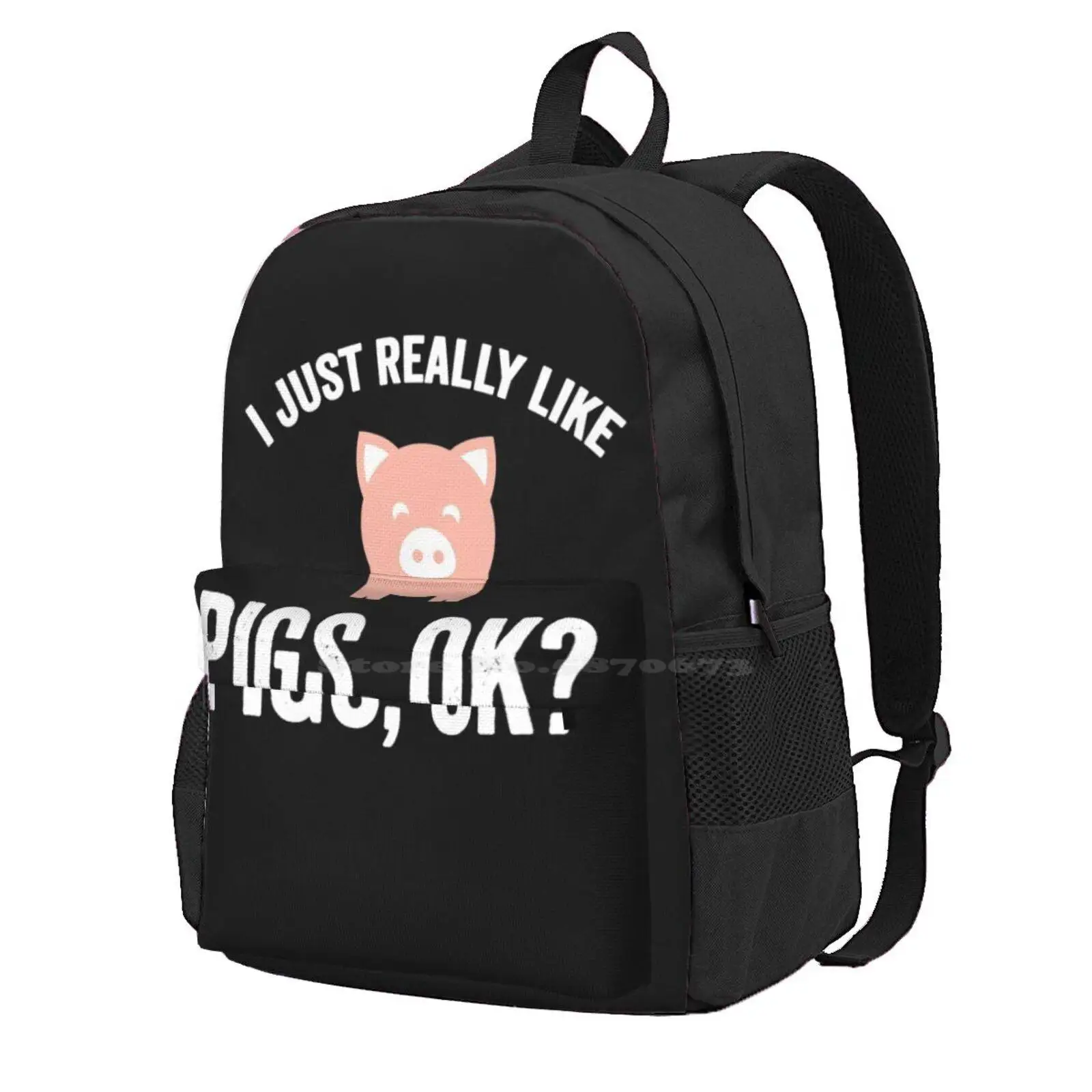 I Just Really Like Pigs Ok - Pigs Lover Hot Sale Schoolbag Backpack Fashion Bags I Just Really Like Pigs Ok Pigs Lovers Pig