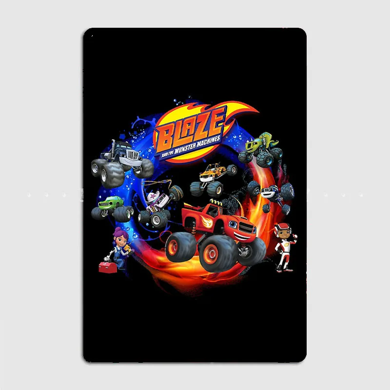 Blaze and the Monster Machines Active Vintage Retro Poster Metal Sign Garage Indoor Room Decoration Wall Decor Custom Home Decor