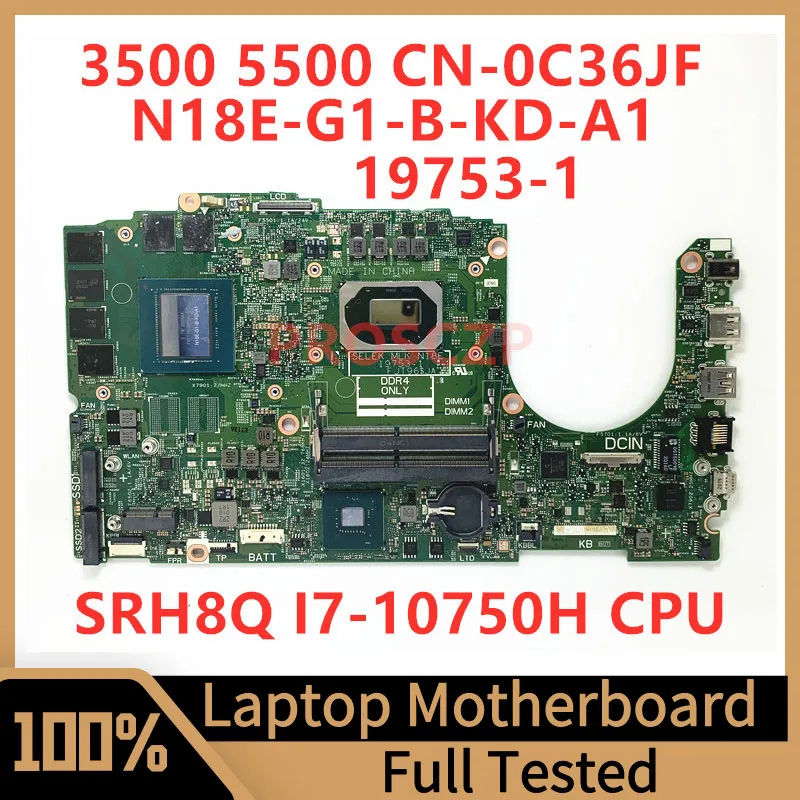 

CN-0C36JF 0C36JF C36JF Mainboard FOR DELL G3 15 3500 G5 5500 Laptop Motherboard 19753-1 W/SRH8Q I7-10750H CPU RTX2060 100%Tested