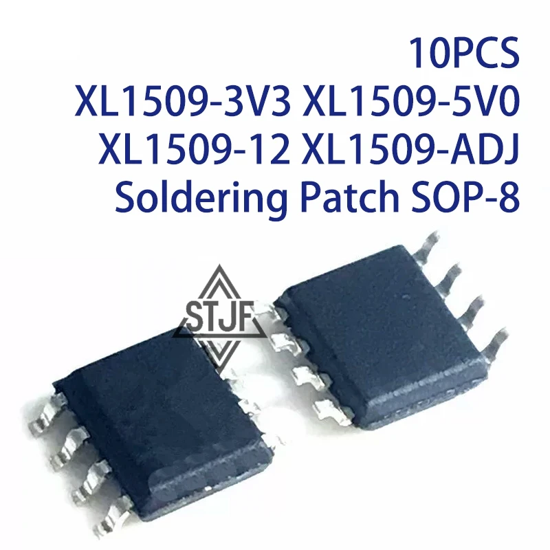 10PCS XL1509-3V3 XL1509-5V0 XL1509-12 XL1509-ADJ Soldering Patch SOP-8
