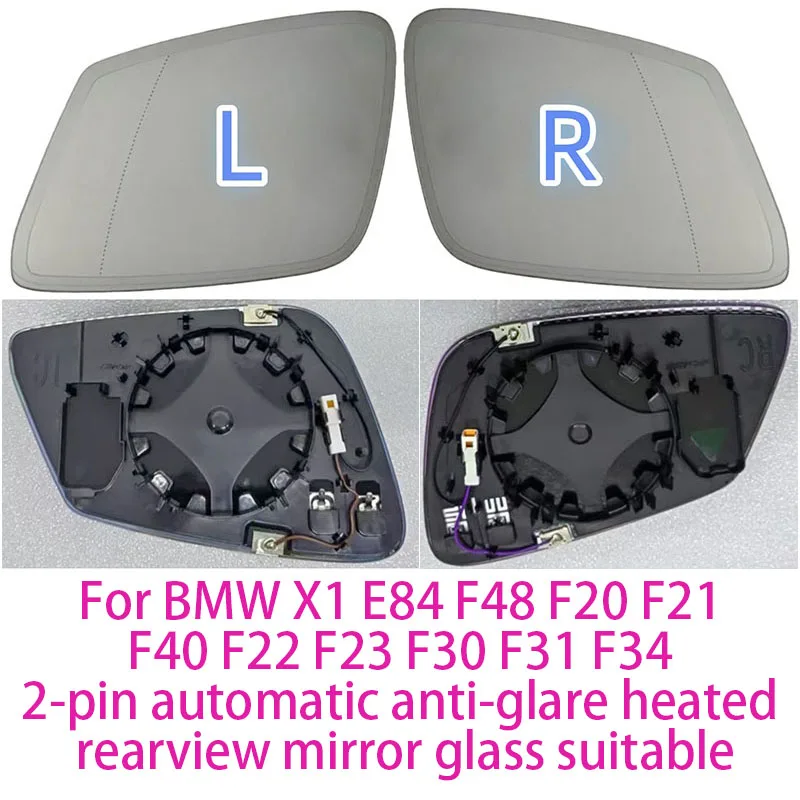 For BMW X1 E84 F48 F20 F21 F40 F22 F23 F30 F31 F34 2-Pin Automatic Anti-Glare Heated Rearview Mirror Glass Suitable