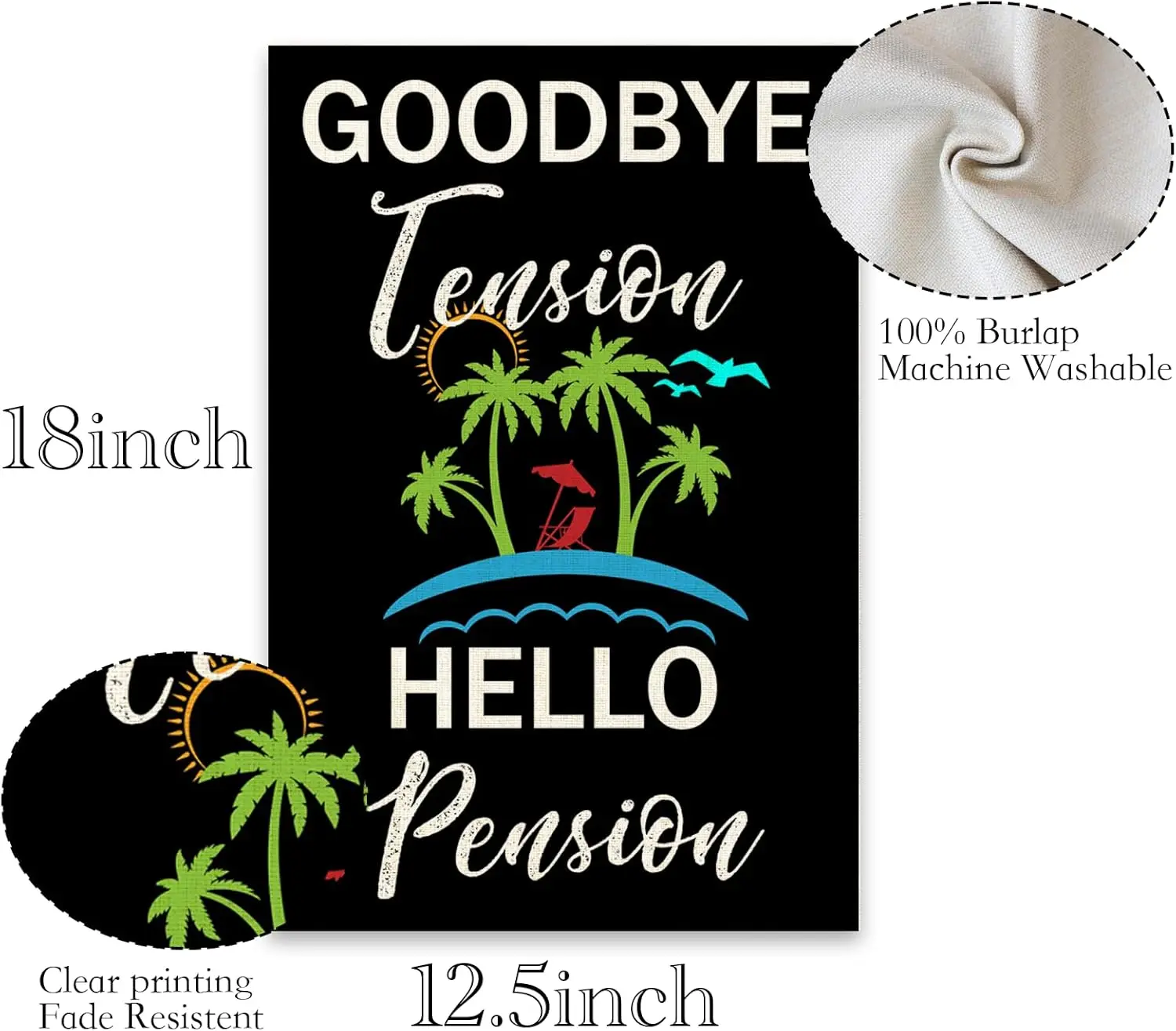 Retirement Garden Flag - Goodbye Tension Hello Pension Sign - Retirement Party Decor for Home Yard Lawn - Outdoor Burlap Flag Do