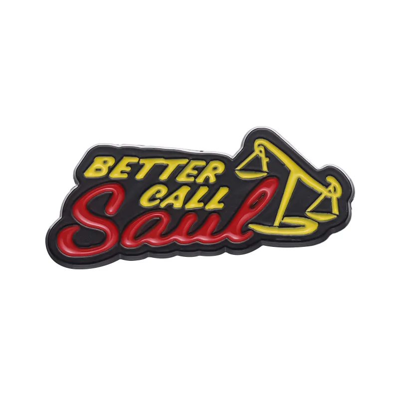 Эмалированные значки Better Call Saul, креативная ТВ-серия, наклонные весы, блестящие значки на лацкан, забавные ювелирные изделия, подарок для друзей