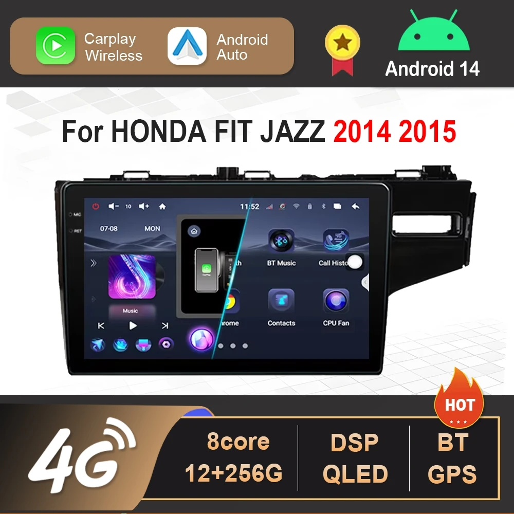 

Right Hand Drvie for HONDA FIT JAZZ 2014 2015 Android 14 Car Video Multimedia Player HD Touch Screen DSP Stereo GPS Navigation