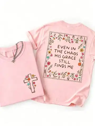 Unisex Religious Casual T‑Shirt Even In The Chaos His Grace Still Finds Me Back Graphic Print Crew Neck Short Sleeve Christian Faith Cross Floral Inspirational Everyday Wear Tee