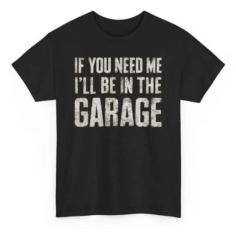 

Если вам нужен меня, я буду в гараже, забавная футболка, новинка, механик