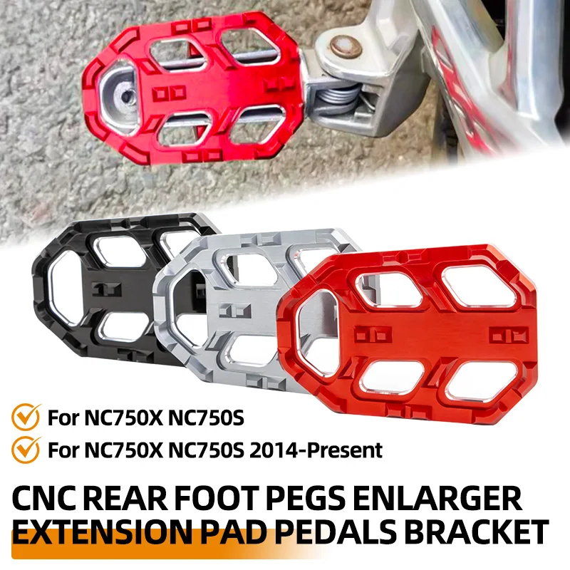 

For Honda NC750X NC750S Motorcycle Foot Rest Rear foot pegs Enlarger Extension Pad Foot Plate Rest Pedals Pedal Footpegs Bracket