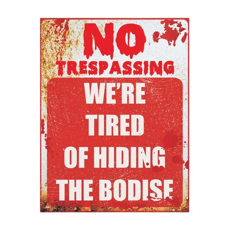 Horror Decor No Trespassing Sign Retro Fashion Chic Funny Sign For Halloween Decorations 9.29 X 11.8 Vintage Funny Sign Wall