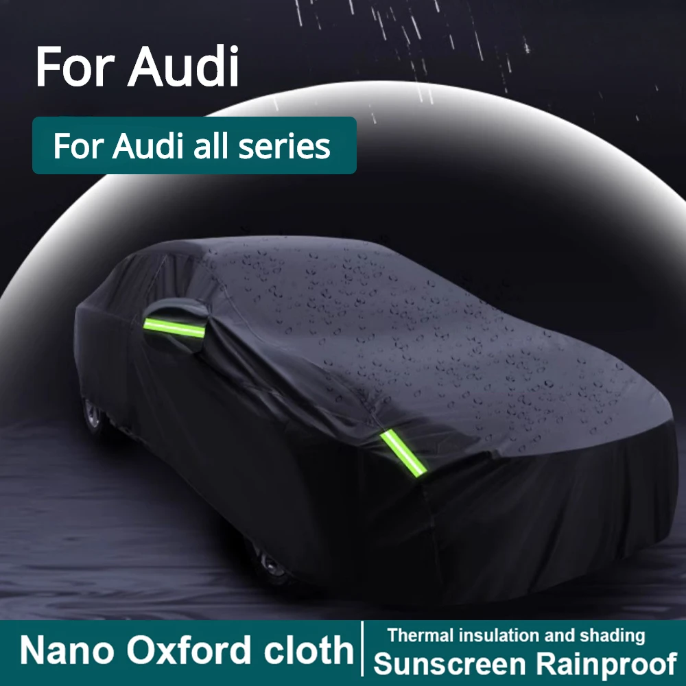 

For Audi A4L A3 Q2L Q3 Q5L Q7 Q8 A8 Car Coat Sunscreen Rainproof Waterproof Dustproof Sunshade Nano Oxford fabric Cloth Car Coat