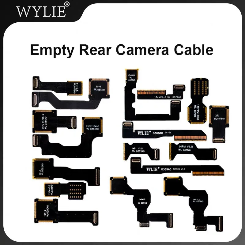 WYLIE Empty Back Rear Camera Flex Cable For iPhone X XS Max 12 13 14 14 Pro 15 16 17 Series Phone Repair Tool