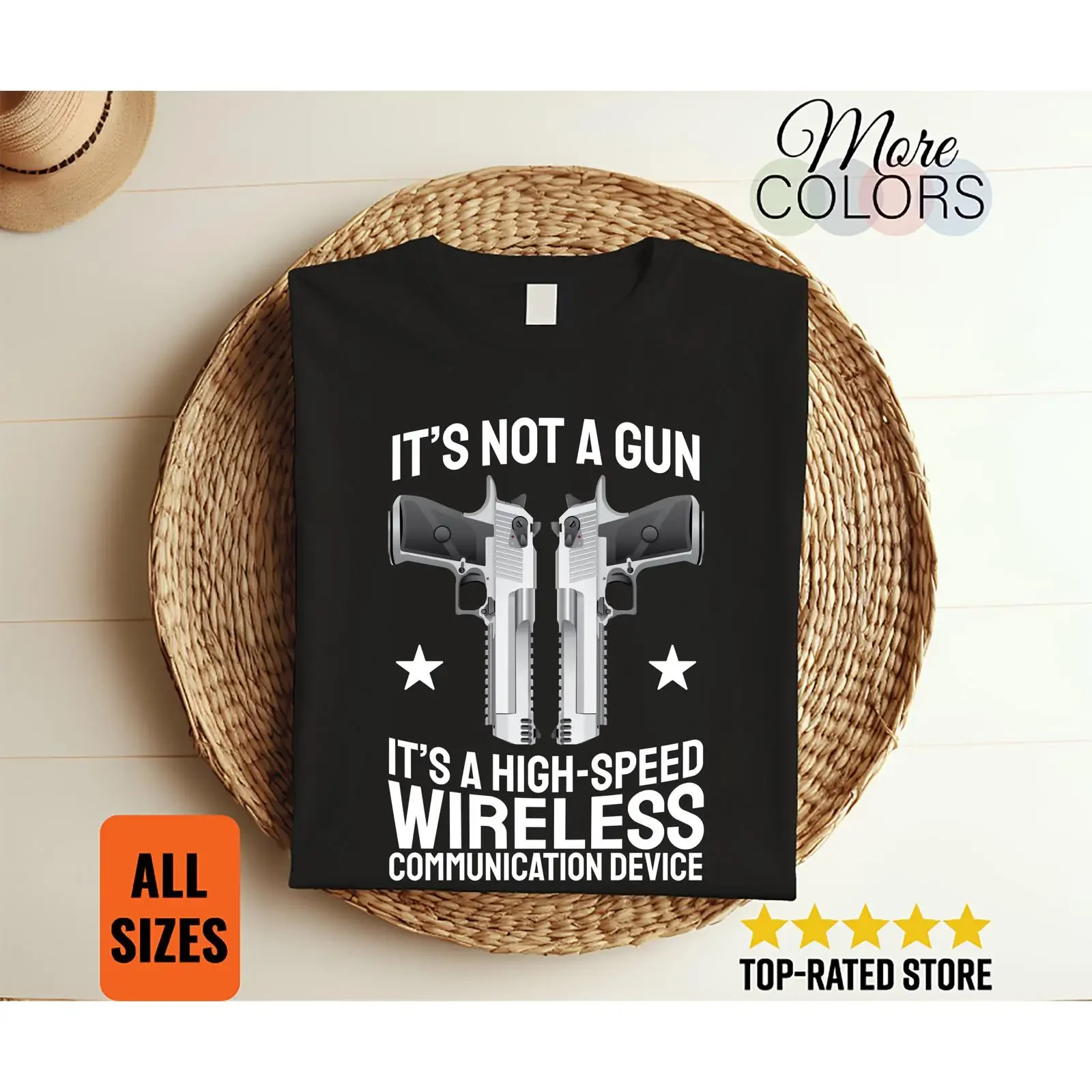 It s Not A Gun Wireless Communication Device T Shirt Funny 2nd Amendment  vintage Washed Top For Everyday Wear graphic