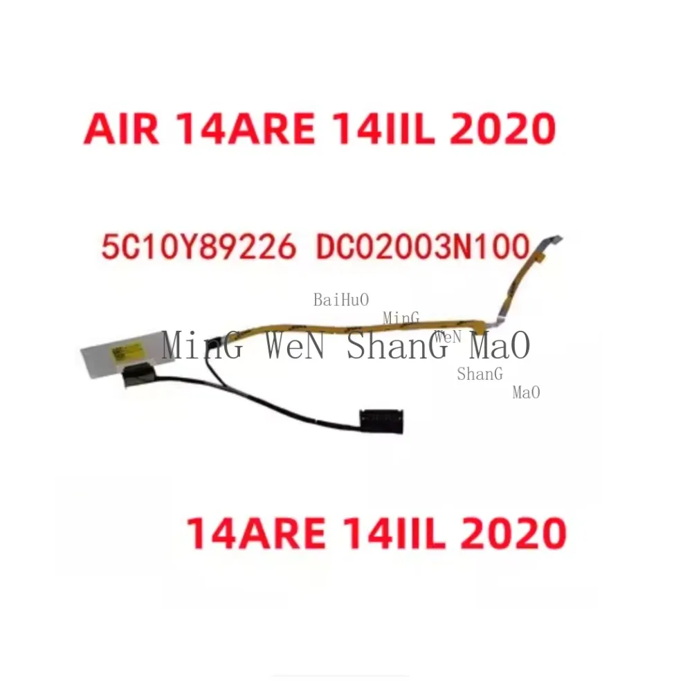 For Lenovo Xiaoxin Air 14 IAL7  5 14ARE  Air-14ITL 14ALC 2021 IdeaPad 5 14IAL7 14ABA7 Screen Cable 5C10Y89226 DC02003N100