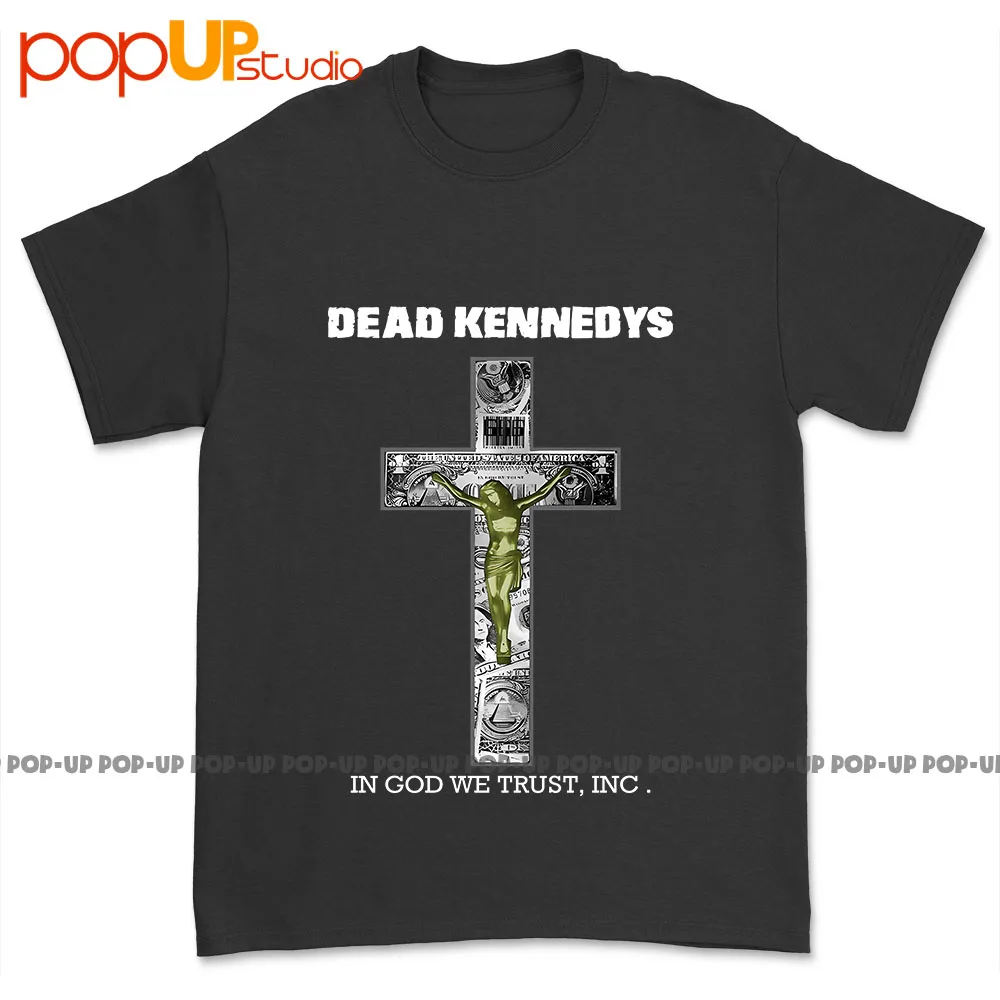 Dead Kennedys In God We Trust Inc T Shirt Punk Music Black Flag Discharge V121