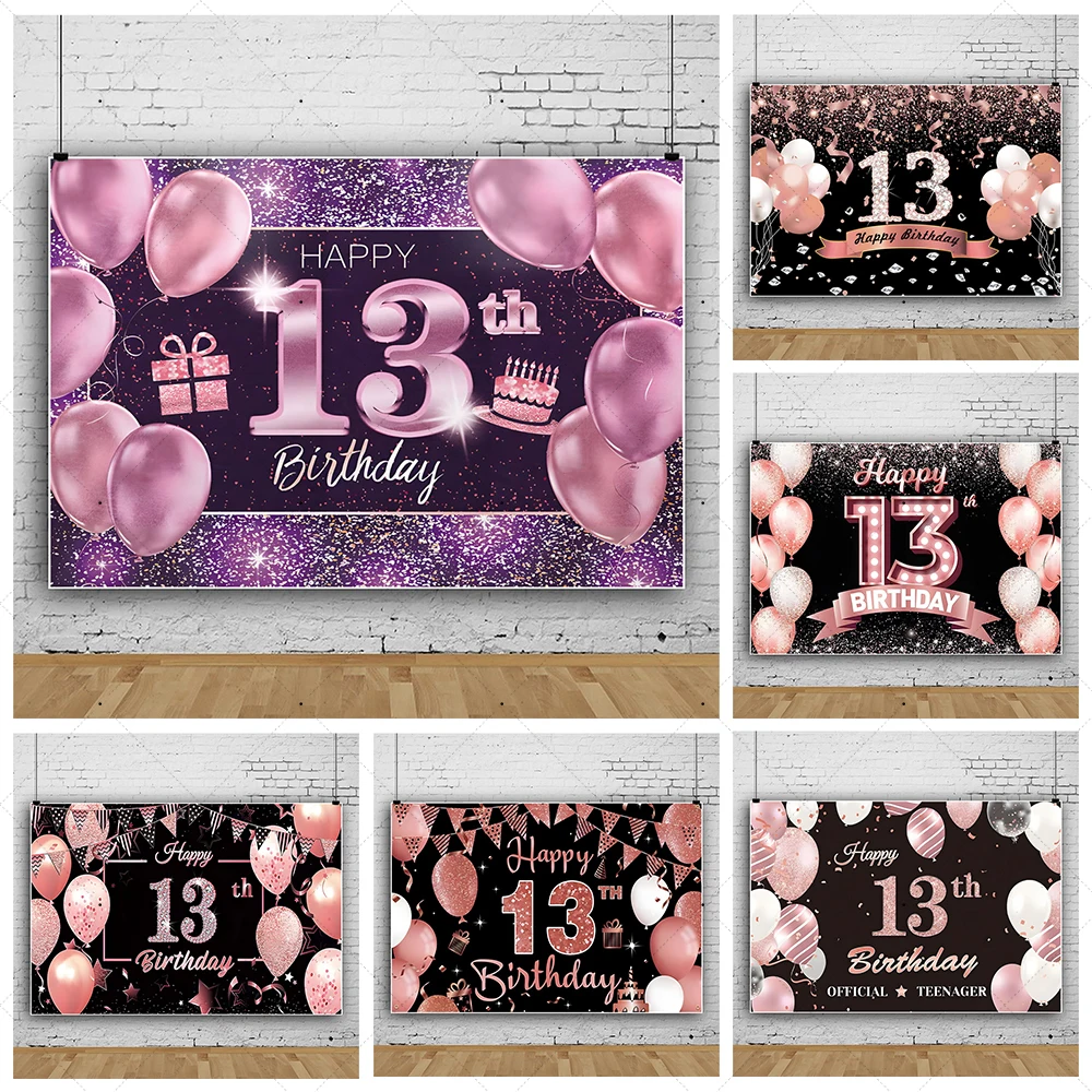 

13th Happy Birthday Party Decor Backdrop Banner Rose Gold Balloon 13 Years Old for Girls Boys Photography Background Props Gifts
