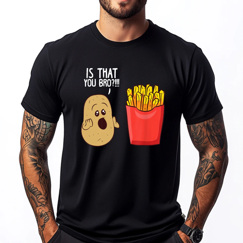 

Potato Is That You Bro Funny French Fries Blank T Shirt 100℅ Cotton Streetwear Gift