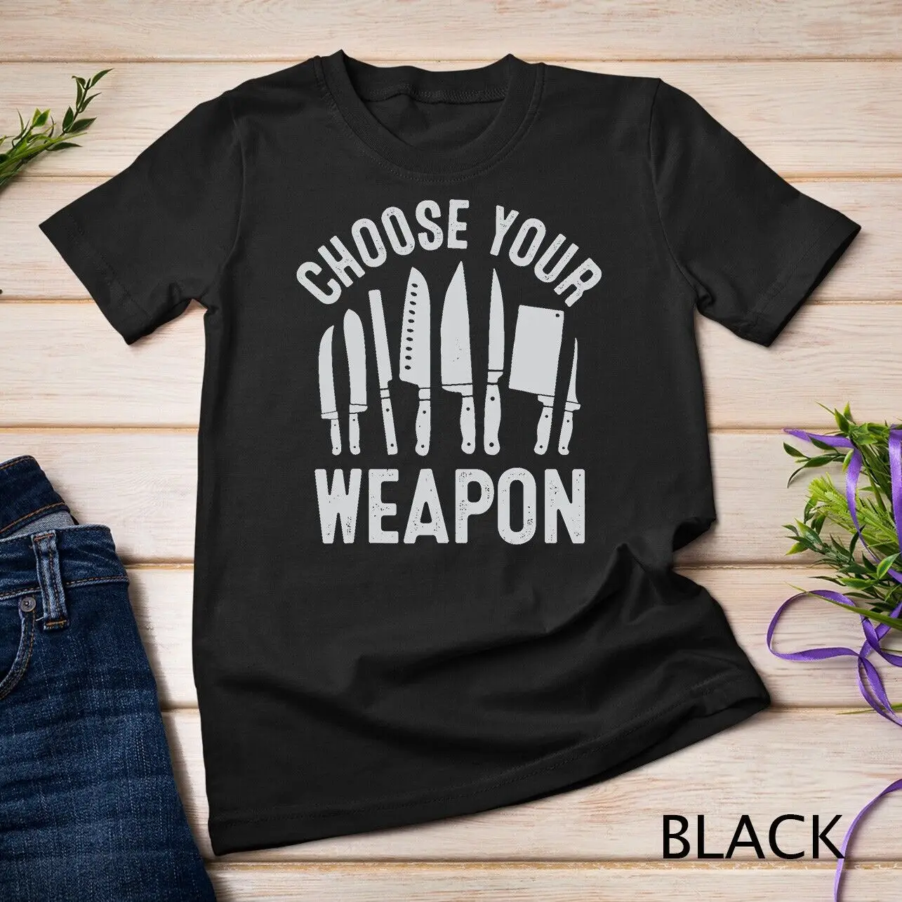 Chef Choose Your Weapon Funny Cook Kitchen Cooking Tools T-Shirt Unisex T-shirt