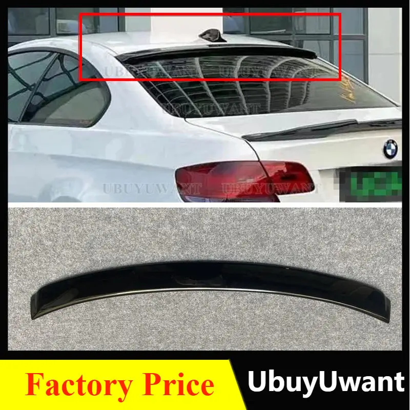 Pour BMW E92 série 2 portes coupé E92 M3 2005 - 2012 haute qualité ABS arrière toit fenêtre becquet aile brillant noir aspect Fiber de carbone