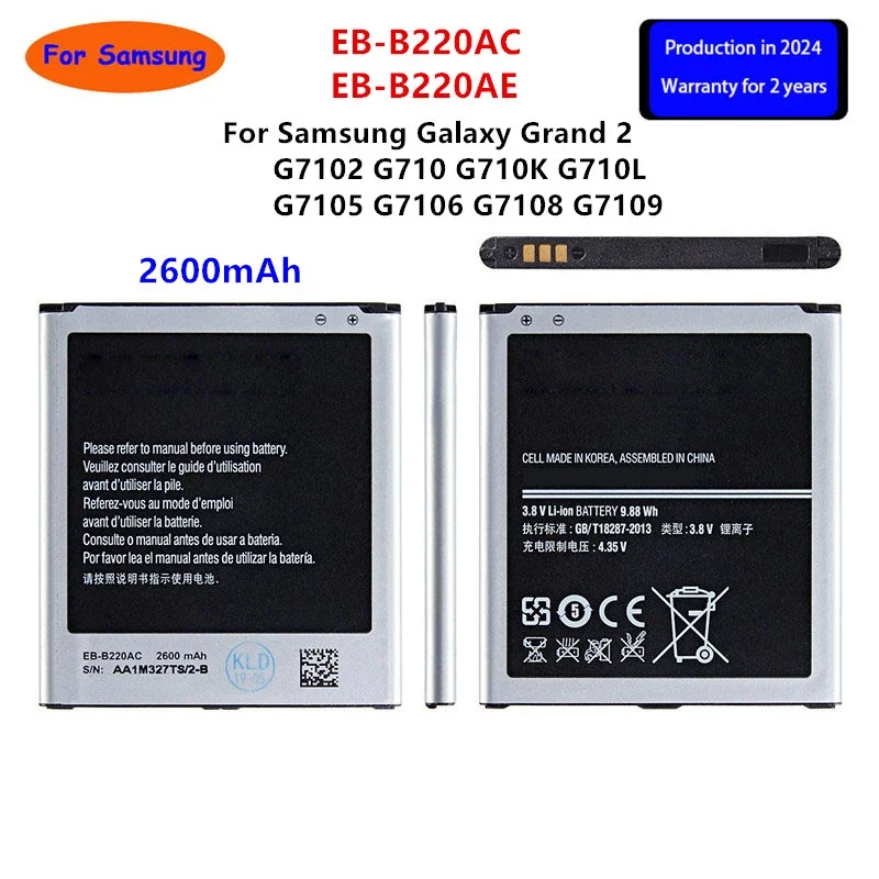 

Brand New EB-B220AC EB-B220AE Battery 2600mAh For Samsung Galaxy Grand 2 G7102 G710 G710K G710L G7105 G7106 G7108 G7109