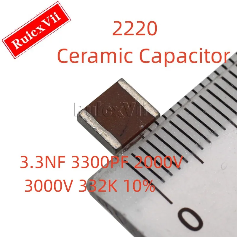 

(2 шт.) керамический конденсатор 2220 3.3NF 3300PF 2000V 3000V 332K 10% X7R 5750 SMD