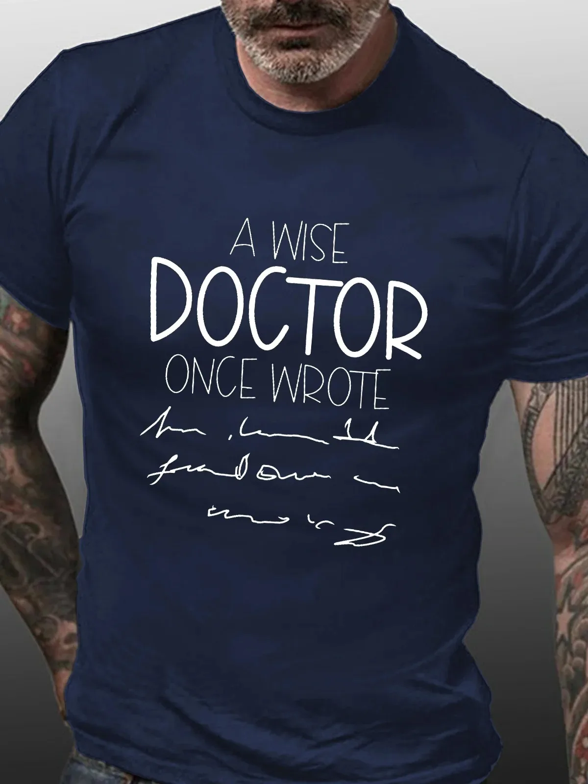 A Wise Doctor Once Wrote Funny Print T-shirt image 2