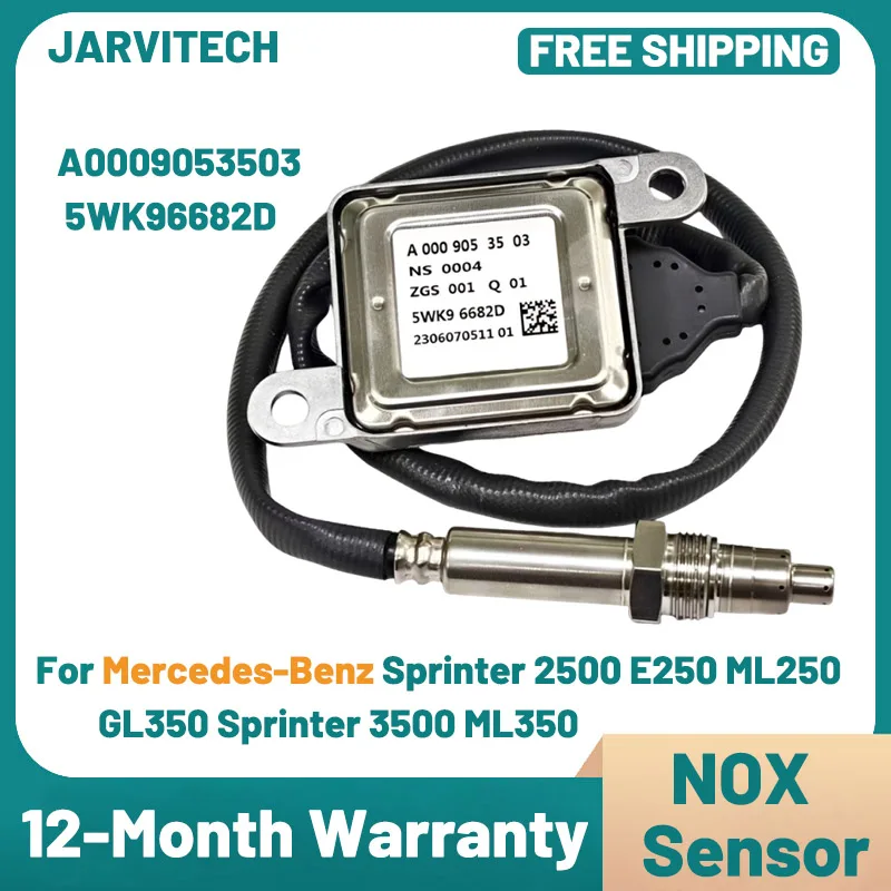 

New NOX Sensor Nitrogen Oxide Sens A0009053503 5WK96682D For Mercedes-Benz Sprinter 2500 E250 ML250 GL350 Sprinter 3500 ML350
