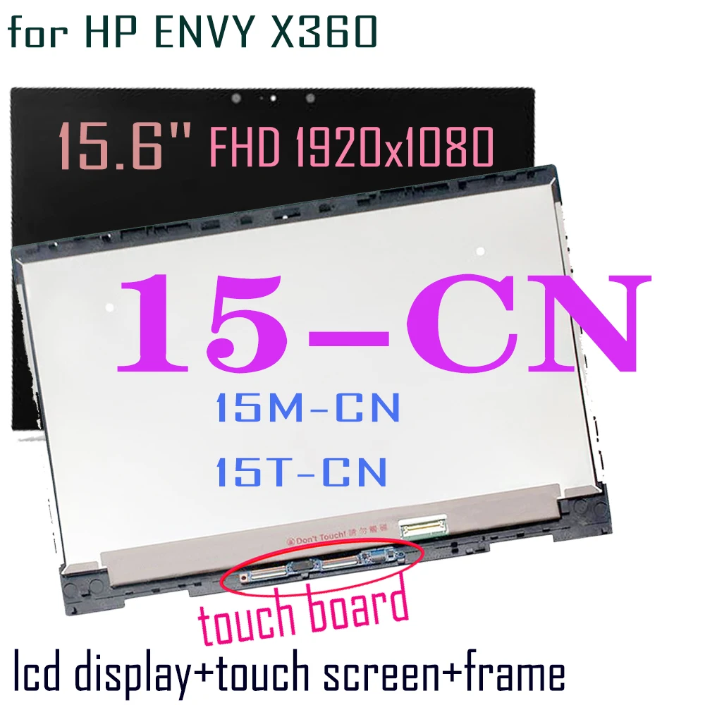 

15.6" LCD for HP Envy x360 15-CN series 15-cnxxxxxx LCD Display Touch Screen Digitizer Assembly Frame 15M-CN 15T-CN 15-cn0002TX