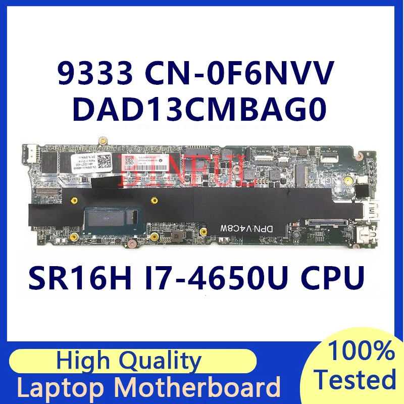 CN-0F6NVV 0F6NVV F6NVV Mainboard For Dell XPS 13 9333 laptop Motherboard With SR16H I7-4650U CPU 8G DAD13CMBAG0 100% Full Tested