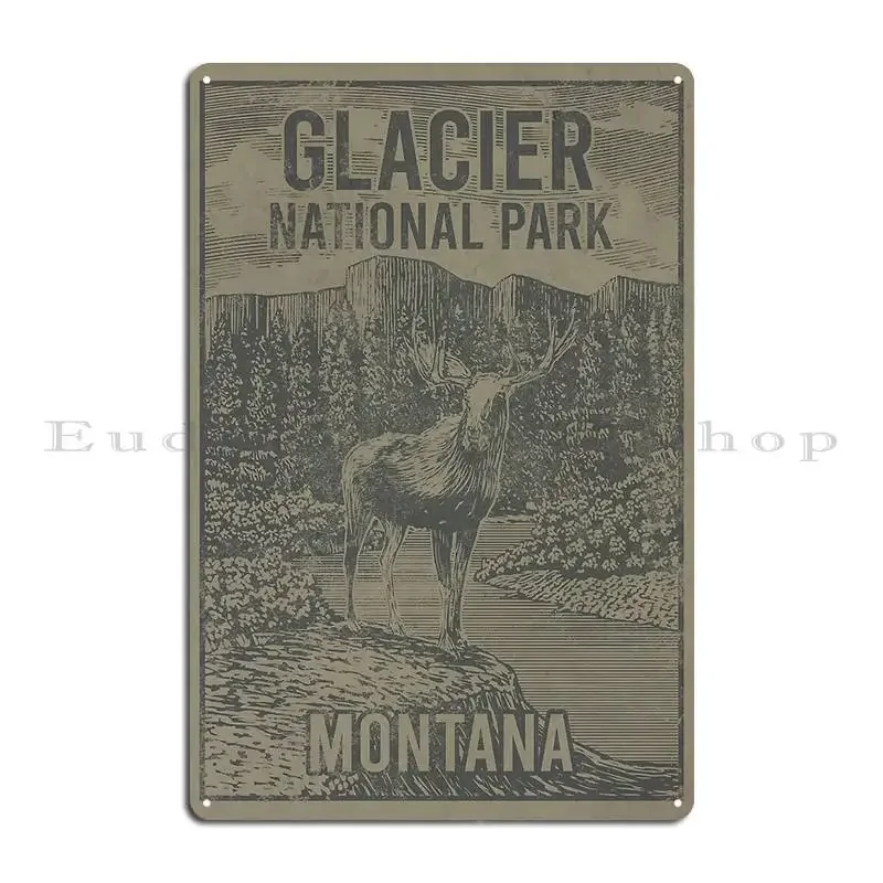 Glacier National Park Moose Metal Plaque Designing Designing Garage Cinema Wall Mural Tin Sign Poster