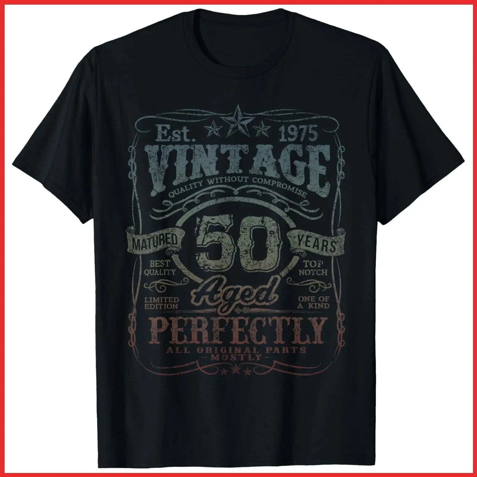 

Vintage 1975 Limited Edition 50 Year Old 50th Birthday Black T-Shirt S-5XL