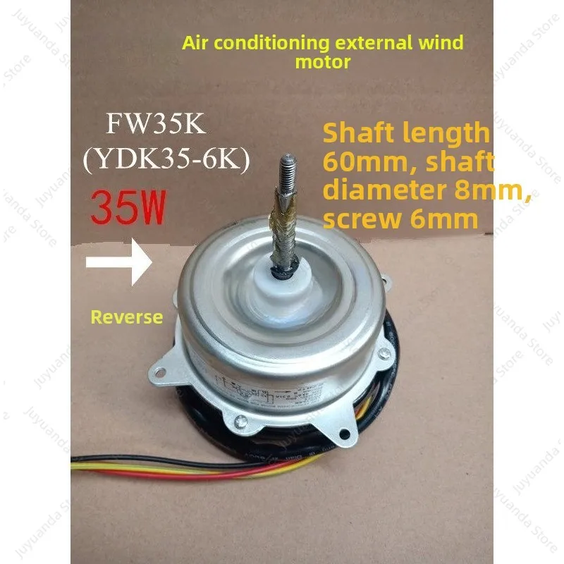 New air conditioner 1P1.5P outdoor motor FW35K YDK25-6K YDK30-6K YDK35-6K