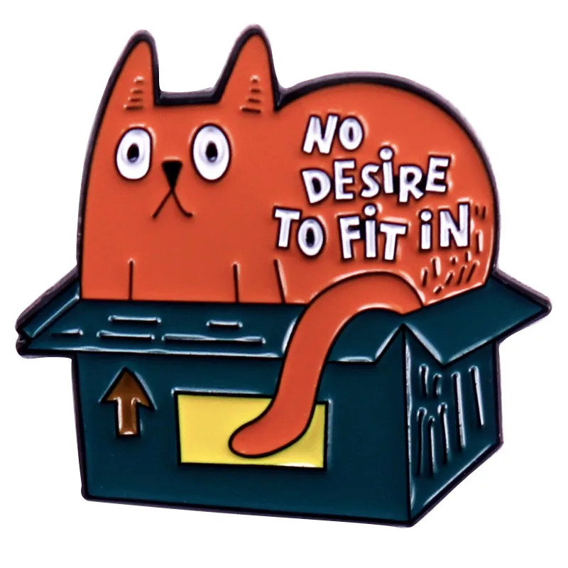 B2418 Orange cat Don't desire to fit in Brooches for Clothing Lapel Pin for Backpack Women Enamel Pin Badges Jewelry Accessories