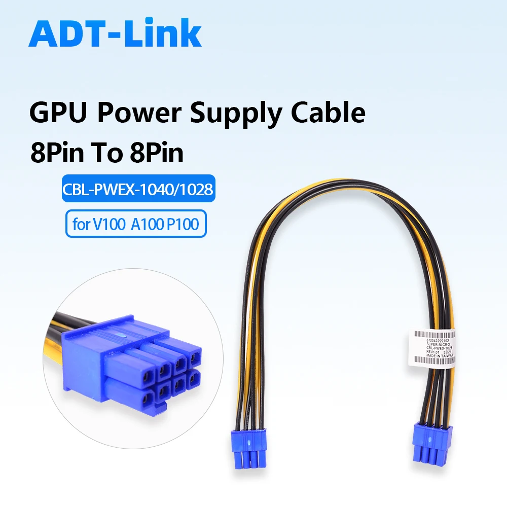 

For Supermicro GPU Power Cable CBL-PWEX-1040/1028 8Pin To 8Pin for V100 A100 P100 A30 A40 A6000 A16 P40 M40 M60 Graphics Card